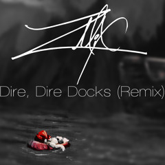 ZMiX - Dire, Dire Docks