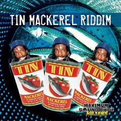 TIN MACKEREL RIDDIM (Mixed by Di Nasty deejay)
