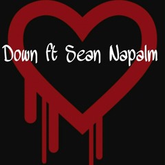 Down ft. Sean Napalm