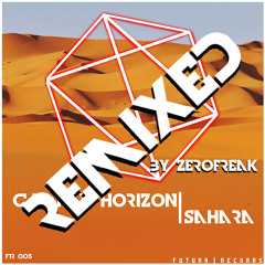 C-Nan X HorizoN - Sahara [Zerofreak Remix]