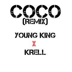 Young King Ft. Krell "CoCo Freestyle"