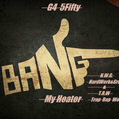 G4 - 5Fifty - My Heater