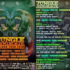 LX //Jungle Syndicate Poland Tour 2015