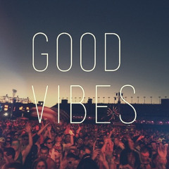 G o o d  V i b e s