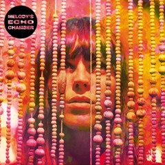 Melody's Echo Chamber - Is That What You Said (Reversed and Pitched Down)