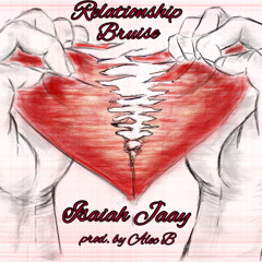 Relationship Bruise (Reworked by Alec Beatz)
