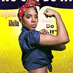Rayfield Mulla- She Do It
