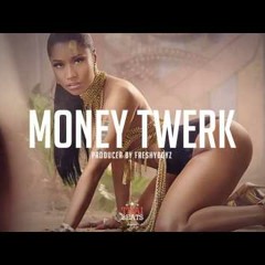 Money Twerk - Jahba & B.I.G Bonano