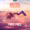 Cover Lagu - Wasted Penguinz - Free Fall