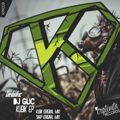 DJ Glic - Kubik (Original Mix) [Kriptonita Records]
