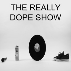 The Really Dope Show With DJ Sonny Episode 1
