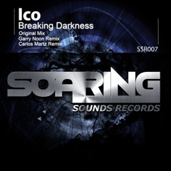 Ico - Breaking Darkness & remixes {SSR007}
