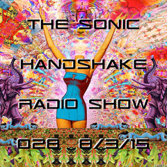 The Sonic Handshake Radio Show 028 8/3/15
