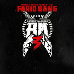 Farid Bang - Asphalt Massaka 3 (Snippet)