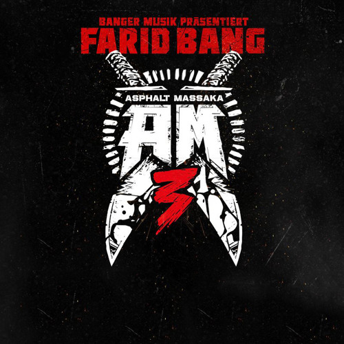 Farid Bang - Asphalt Massaka 3 (Snippet)