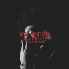 Good Right Now (Music Video Link Below)