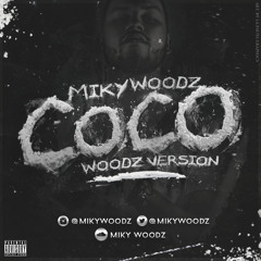 Miky Woodz- Coco (Woodz Version)