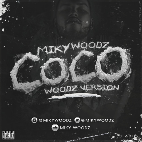 Miky Woodz- Coco (Woodz Version)