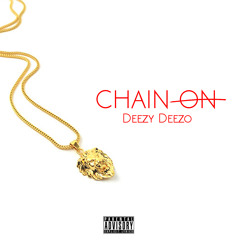 Chain On (Prod. L Beats)
