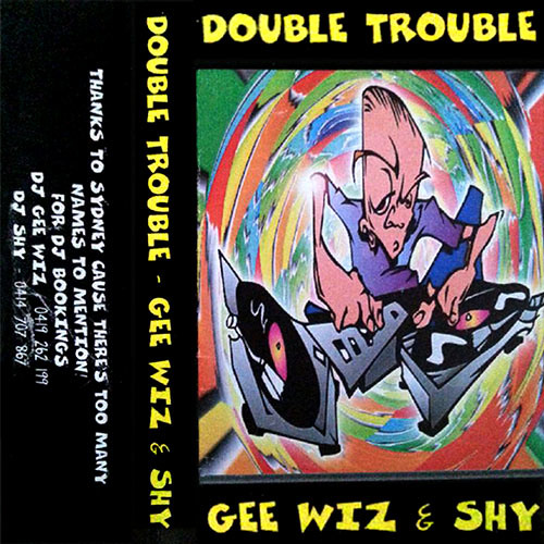 DJ Gee Wiz & Shy - Double Trouble Shy Side