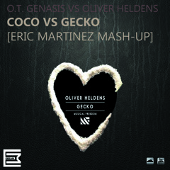 O.T. Genasis Vs Oliver Heldens - Coco Vs Gecko [Eric Martinez Mash - UP]