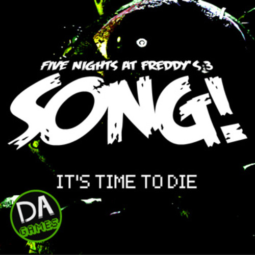 Five Nights at Freddy's 3 It's Time To Die - DAGames
