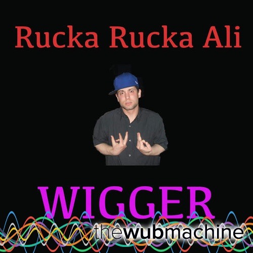Wigger (Wub Machine Remix)
