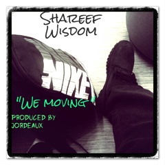 "We Moving" [Prod.Jordeaux]