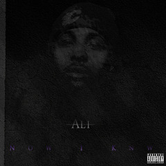 ALI - NowIKnw  (Prod. @KillBighead)