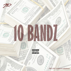 JR - 10 Bands (remix)