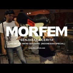 MORFEM - Senjakala Cerita