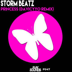 Storm Beatz - Princess (DaViCyYo Remix) OUT NOW