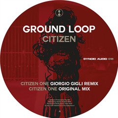 Ground Loop - Citizen One