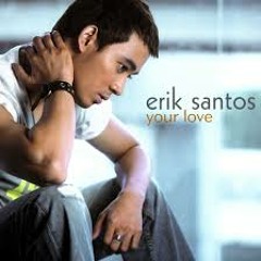Your Love - Erik Santos (cover)