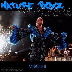 Nature Boyz (feat. LA Dub Z) [prod. Yunibāsaru Wa] #MOON2