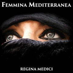 FEMMINA MEDITERRANEA