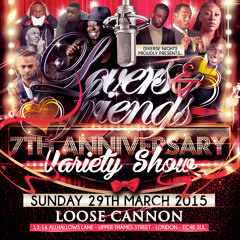 Lovers & Friends - 7th Anniversary Variety Show - Sun 29th March @ The Loose Cannon