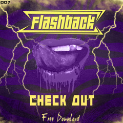 FlashBack - Check Out (Original Mix) [FREE DOWNLOAD]