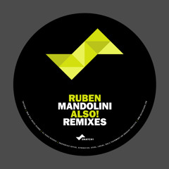 SNATCH058 01. Also! (2015 Rework) - Ruben Mandolini [SNIP]