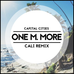 Capital Cities - One Minute More (Cali Remix)