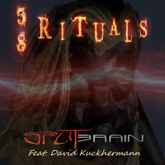 5\8 Rituals  - SplitBrain Feat. David Kuckhermann