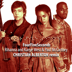 Rihanna And Kanye West - 4 5 Seconds(Christian Alberton Remix) bootleg mashup