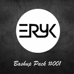 Laidback Luke & Steve Angello Vs Ridvan & Christian Revelino - Be My Derb (Eryk Intro Bashup)