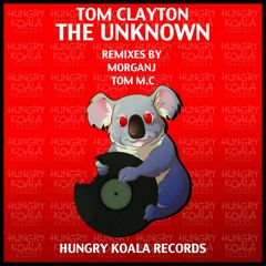 Tom Clayton - The Unknown (MorganJ Remix) OUT NOW
