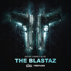 Datsik & Barely Alive - The Blastaz [DISKORD Remix]