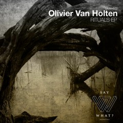 Olivier Van Holten - Rituals (Original Mix)
