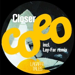 Coeo - Closer (Lay-Far Remix) / Preview