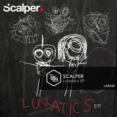 JFX LAB020 | Scalper - Lunatics EP - Puppets