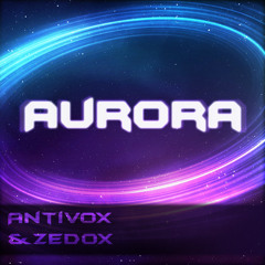 MetroLight & Zedox - Aurora