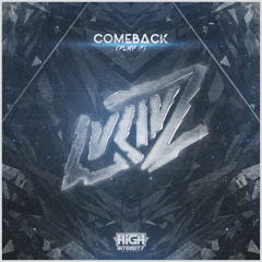 LUCIUZ - Comeback (Pump It) [FREE] [Out Now]